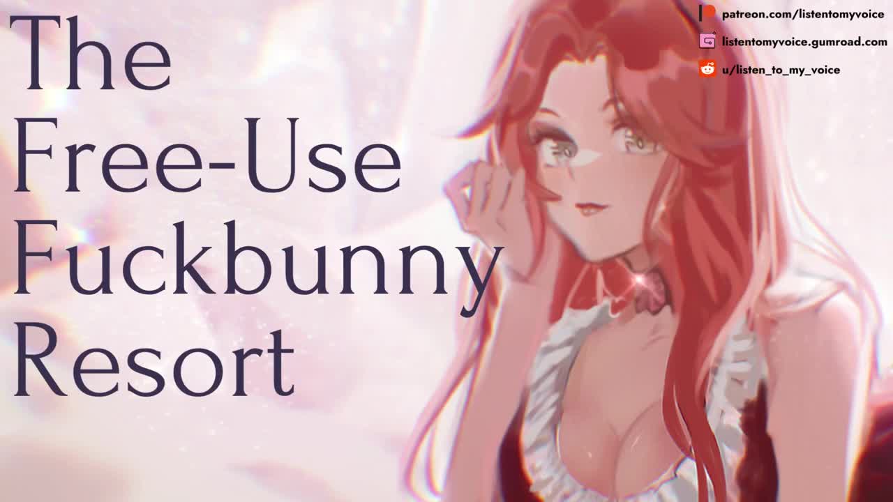 Watch Welcome to the Free-Use Fuckbunny Resort [Submissive Slut] [Cum Hungry] [Female Voice] Short Sex Videos - Duration: 30:19 | ePornNEW.