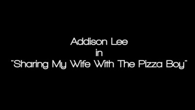 Sharing my Wife with the Pizza Boy