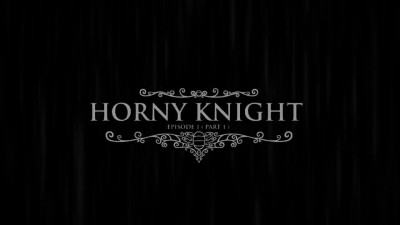 Horny Knight episode 1 ( part 1 ) || Хорни кнайт эпизод 1 (часть 1)