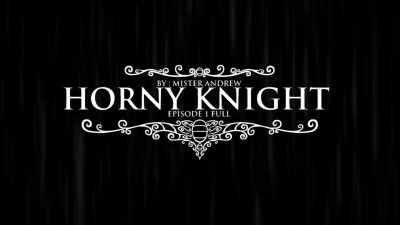 Horny Knight episode 1 FULL || Хорни кнайт эпизод 1 ПОЛНОСТЬЮ