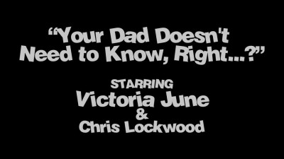 MyPervyFamily Victoria June - Your Dad DoesnT Need To Know, Right 2023 XXX 1080p