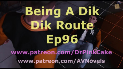 Being A Dik (Dik Route) 96