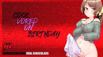 Cock Vored On Birthday [NSFW AUDIO]